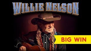 Willie Nelson Slot  BIG WIN MANY FEATURES [upl. by Arahas]