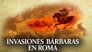 INVASIONES BARBARAS EN ROMA HISTORIA BARBAROS [upl. by Antrim]