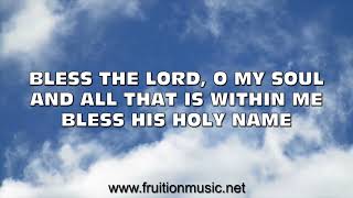 Bless The Lord O My Soul Medium Key Instrumental with Lyrics [upl. by Corrianne]