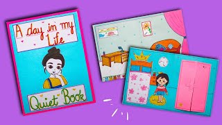 A Day In My Life Quiet Book  DIY Quiet Book  Dollhouse Quiet Book  Paper Craft  Art and Craft [upl. by Nylarac]