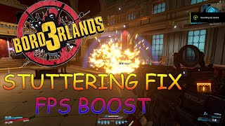 Borderlands 3  FIX for Stuttering  FPS Drops in Battles  Increase Performance [upl. by Seften572]