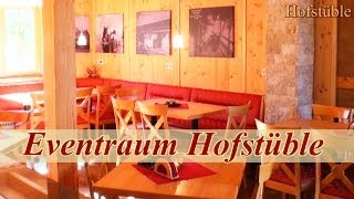 Eventraum Hofstüble Oberer Strickerhof im Schwarzwald [upl. by Radek]