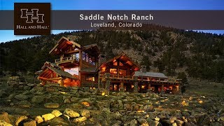 Saddle Notch Ranch  Loveland Colorado [upl. by Bishop]