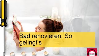 Bad Renovieren So gelingts [upl. by Yole628]