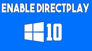 How To Enable Directplay in Windows 10 [upl. by Clintock]