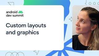 Custom layouts and graphics in Compose [upl. by Trocki711]