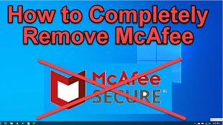 How to Remove McAfee  Windows 10 [upl. by Tlihcox]