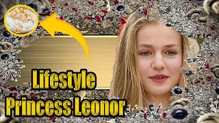 Inside Look at the Lavish Lifestyle of Princess Leonor of Spain [upl. by Shanda372]