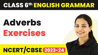 Exercise on Adverbs  Exercise on Adverbs for Class 6  English Grammar Class 6 [upl. by Denten82]