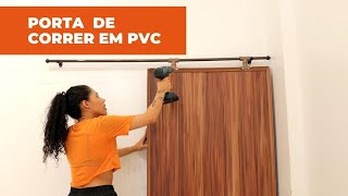 Porta de Correr feita de PVC super prática [upl. by Stavros355]