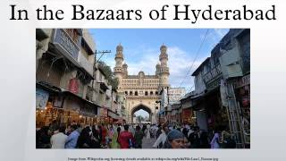 In the Bazaars of Hyderabad [upl. by Llerrac936]