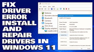 How To Fix Driver Error in Windows 11  Install and Repair Drivers in Windows 11 Solution [upl. by Balch]