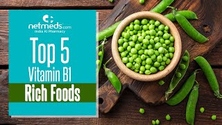 Top 5 Sources Of Vitamin B1Thiamin [upl. by Manda]