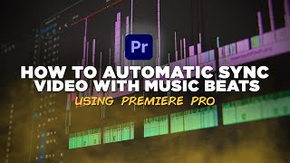 How to AutoSync Audio and Video With Music Beats  AUTO BEAT SYNC  Premiere Pro Tutorial [upl. by Maryrose]