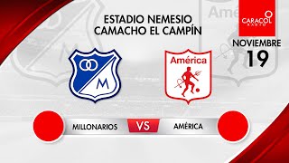 EN VIVO  Millonarios vs América  Fecha 2 Cuadrangulares finales de la liga [upl. by Ailecec]