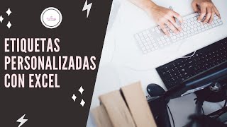 Cómo hacer etiquetas personalizadas en Excel [upl. by Leoj]