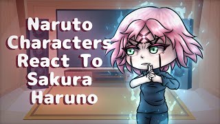 Naruto Characters React To Sakura Haruno  Gacha React [upl. by Xuaegram715]