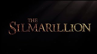 THE SILMARILLION  Trailer [upl. by Nereids]