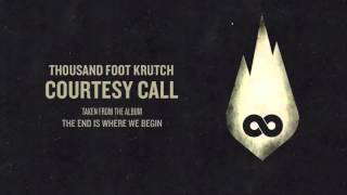 Thousand Foot Krutch Courtesy Call 1 hour edition AlbijanDLuffy [upl. by Eirotal498]