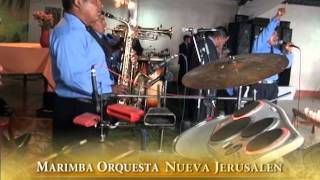 Marimba Orquesta Nueva Jerusalen [upl. by Daniela]