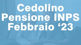 Cedolino di Pensione di Febbraio 2023 senza aumenti [upl. by Gujral]