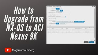 How to upgrade from NXOS to ACI on Nexus 9K [upl. by Selin]