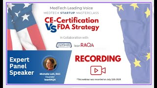 Masterclass CE Certification vs FDA Strategy [upl. by Rodrick393]