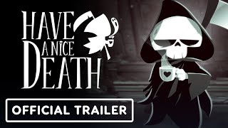 Have a Nice Death  Official Overview Trailer [upl. by Adnerad]