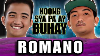 ROMANO  Noong Sya Pa Ay Buhay  Official Tribute [upl. by Sprague343]