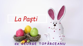 La Pasti  de George Toparceanu [upl. by Sebastien815]