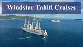 Windstar Cruises  Tahiti [upl. by Wall416]