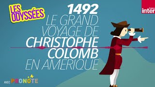 Le grand voyage de Christophe Colomb  1492 la découverte de l’Amérique ep 1  Les Odyssées [upl. by Sinnelg918]