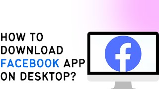 How To Download Facebook App On Desktop [upl. by Rick]