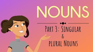 Nouns Part 3 Singular amp Plural Nouns  English For Kids  Mind Blooming [upl. by Jermaine250]