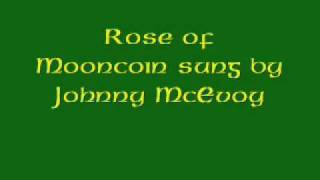 Rose of Mooncoin sung by Johnny McEvoy [upl. by Redvers415]