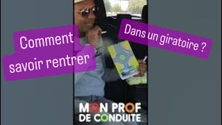 Comment savoir si on peut entrer dans le giratoire  Auto ecole Mon Prof De Conduite moniteur permis [upl. by Haida]