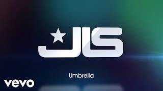 JLS  Umbrella Official Audio [upl. by Ulrikaumeko]