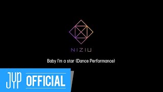 NiziU「Baby Im a star」Dance Performance Video [upl. by Fleeman58]