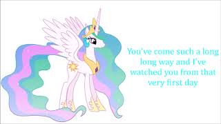 My Little Pony  Celestias Ballad Lyrics [upl. by Alyhc]