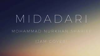 Maranao Song Midadari  Mohammad Nurkhan Sharief Jam Cover [upl. by Kaltman820]