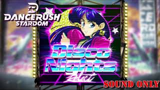 【DRS】Disco Nights【SOUND ONLY】 [upl. by Dagny931]