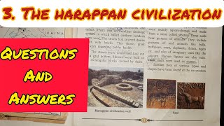 3 THE HARAPPAN CIVILIZATION QUESTIONS AND ANSWERS  CLASS 6 HISTORY CHAPTER 3  MAHARASHTRA BOARD [upl. by Acenahs550]