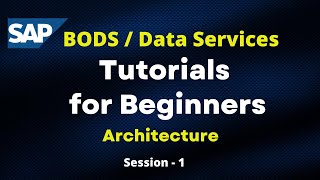 SAP BODS  DataService Tutorials for Beginners  BODS Architecture  SAP BODS Training Overview 1 [upl. by Rasaec656]