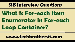 Foreach Item Enumerator in Foreach Loop Container  SQL Server Integration Services Tutorial [upl. by Bergquist]