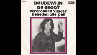 Boudewijn De Groot  Verdronken Vlinder [upl. by Winthorpe]