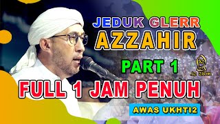 AZZAHIR FULL 1 JAM PENUH  MARS BERSHOLAWAT  PART 1 [upl. by Lorianna]