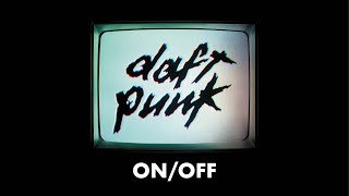 Daft Punk  OnOff Official Audio [upl. by Korenblat]