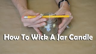 Candle Making 101 How To Wick A Jar Candle [upl. by Anaiviv346]