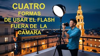 CUATRO FORMAS DE USAR EL FLASH FUERA DE LA CÁMARA Usar flash fuera de cámara [upl. by Cheatham]