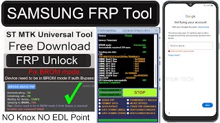 Frp Unlock Tool 2023  Frp Bypass Tool Samsung Android 1112 NO Knox  NO EDL Point  Fix Brom mode [upl. by Eneiluj]